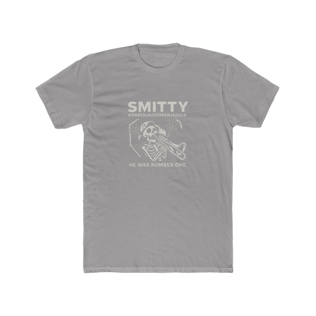 Smitty Werbenjagermanjensen He Was Number One T-Shirt